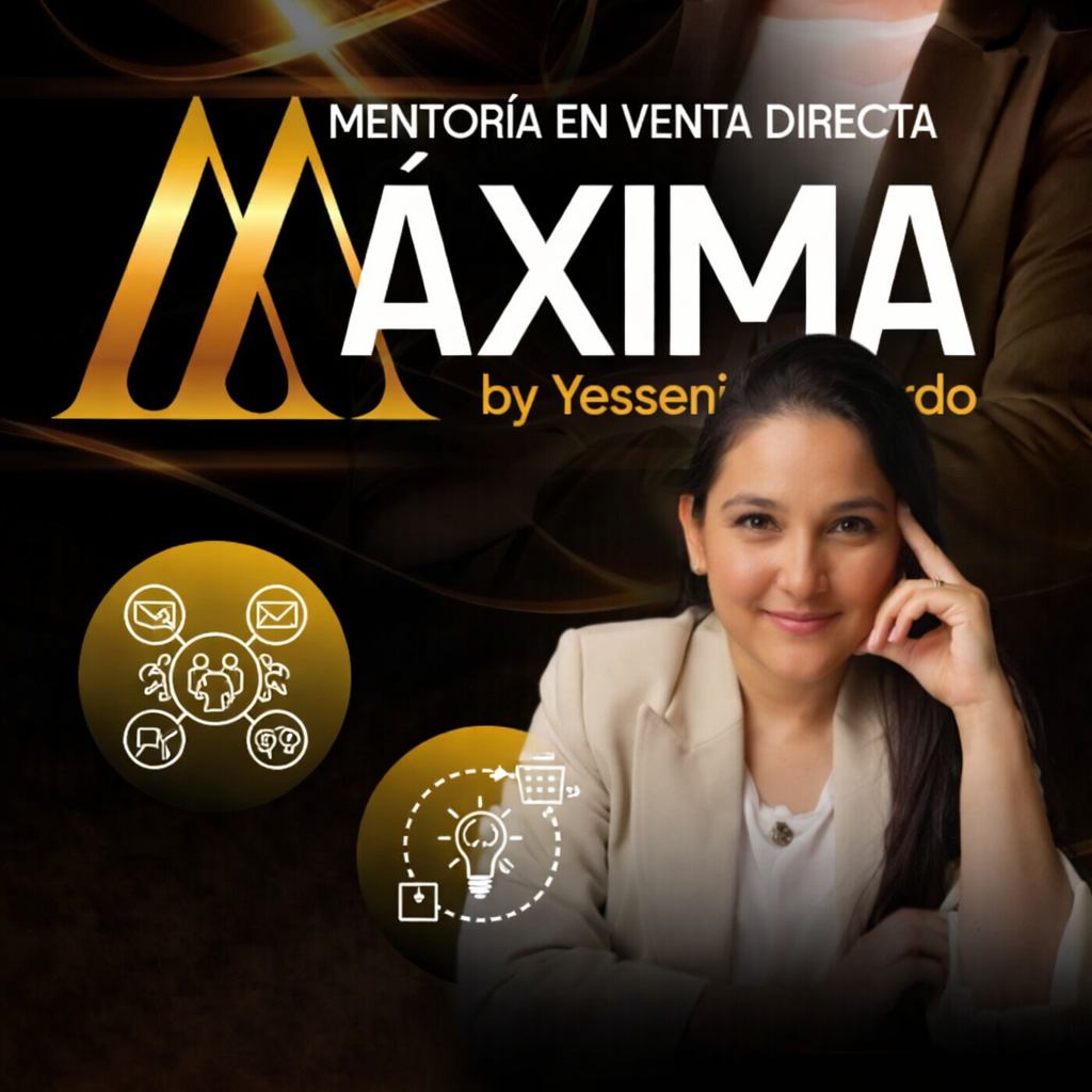 Máxima – Mentoría de aceleradores con Venta Directa - Yessenia Gallardo