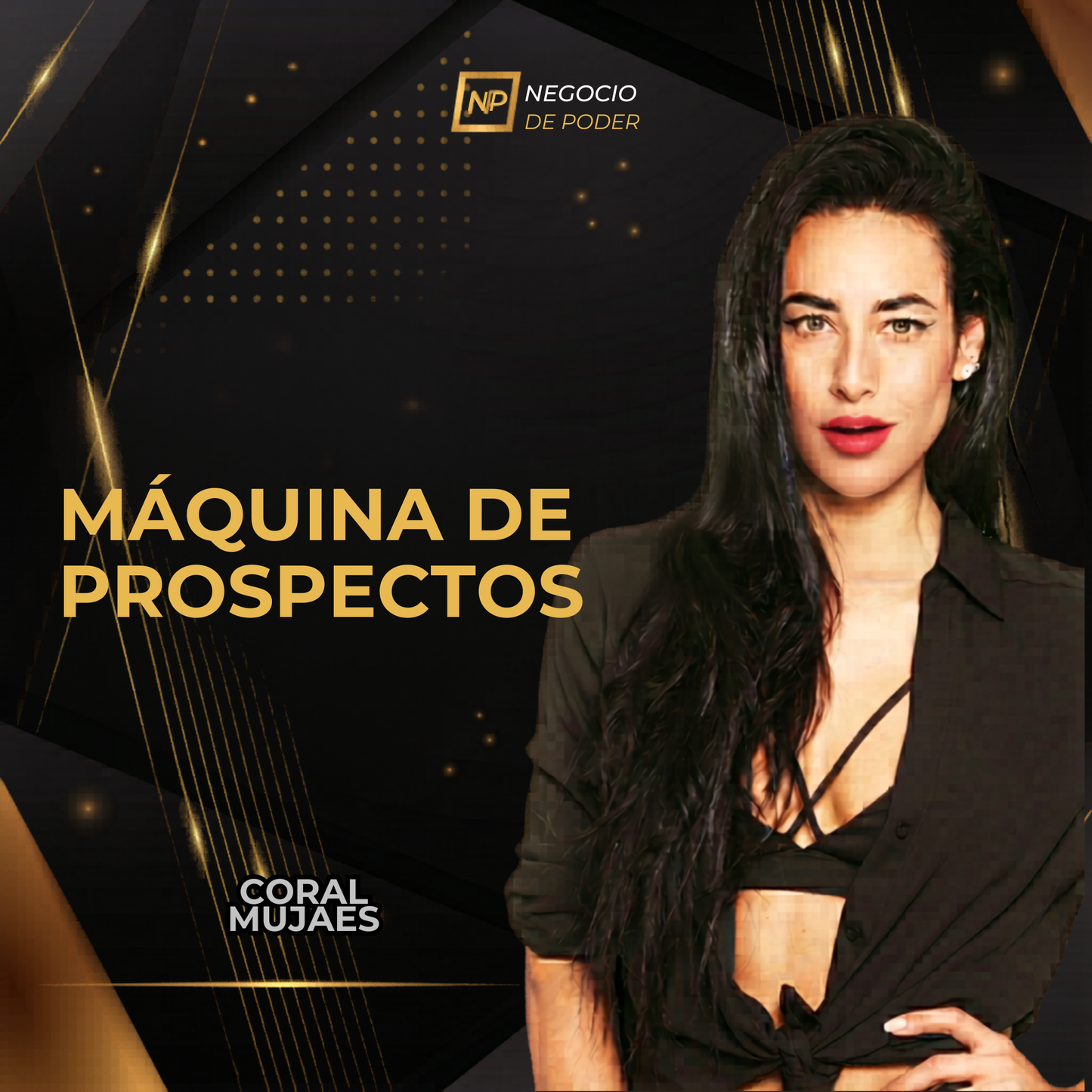 Maquina de Prospectos - Coral Mujaes